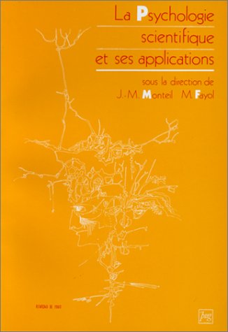 La Psychologie scientifique et ses applications book