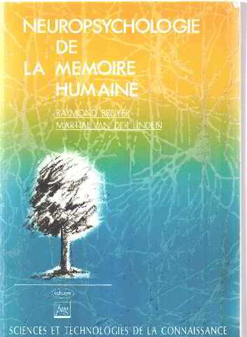 Neuropsychologie de la mémoire humaine book