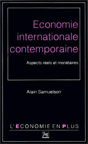 L'économie internationale contemporaine. Aspects réels et monétaires book