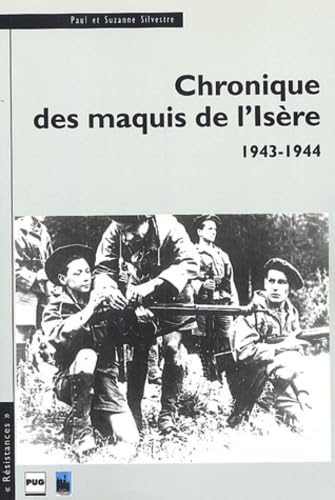 Chronique des maquis de l'Isère, 1943-1944 Books