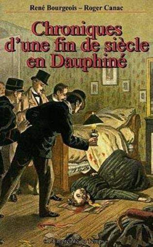 Chroniques d'une fin de siècle en Dauphiné book