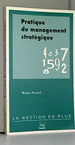 PRATIQUE DU MANAGEMENT STRATEGIQUE Books