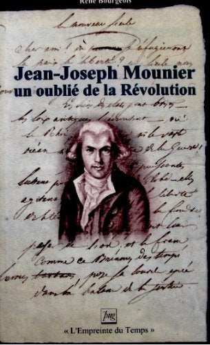 Jean-Joseph Mounier, un oublié de la Révolution book
