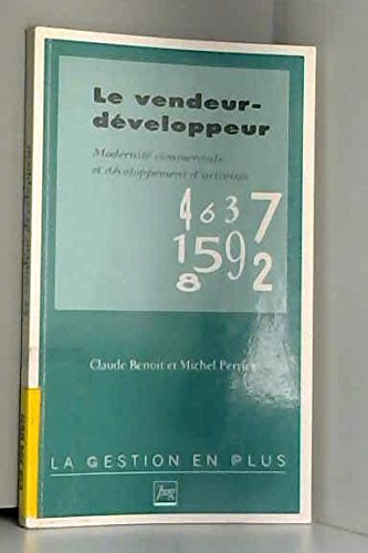 Le Vendeur-Developpeur . Modernite Commerciale Et Developpement D'Activites book