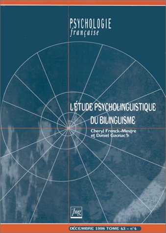 Psychologie française, N° 43-4 : Etude psycholinguistique du bilinguisme (Revue Psy Franc) Books