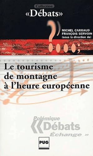 TOURISME DE MONTAGNE A L'HEURE EUROPEENNE Books