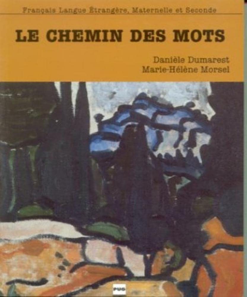 CHEMIN DES MOTS (LE): Pour un apprentissage méthodique du vocabulaire français Foreign Languages ​​& Dictionaries