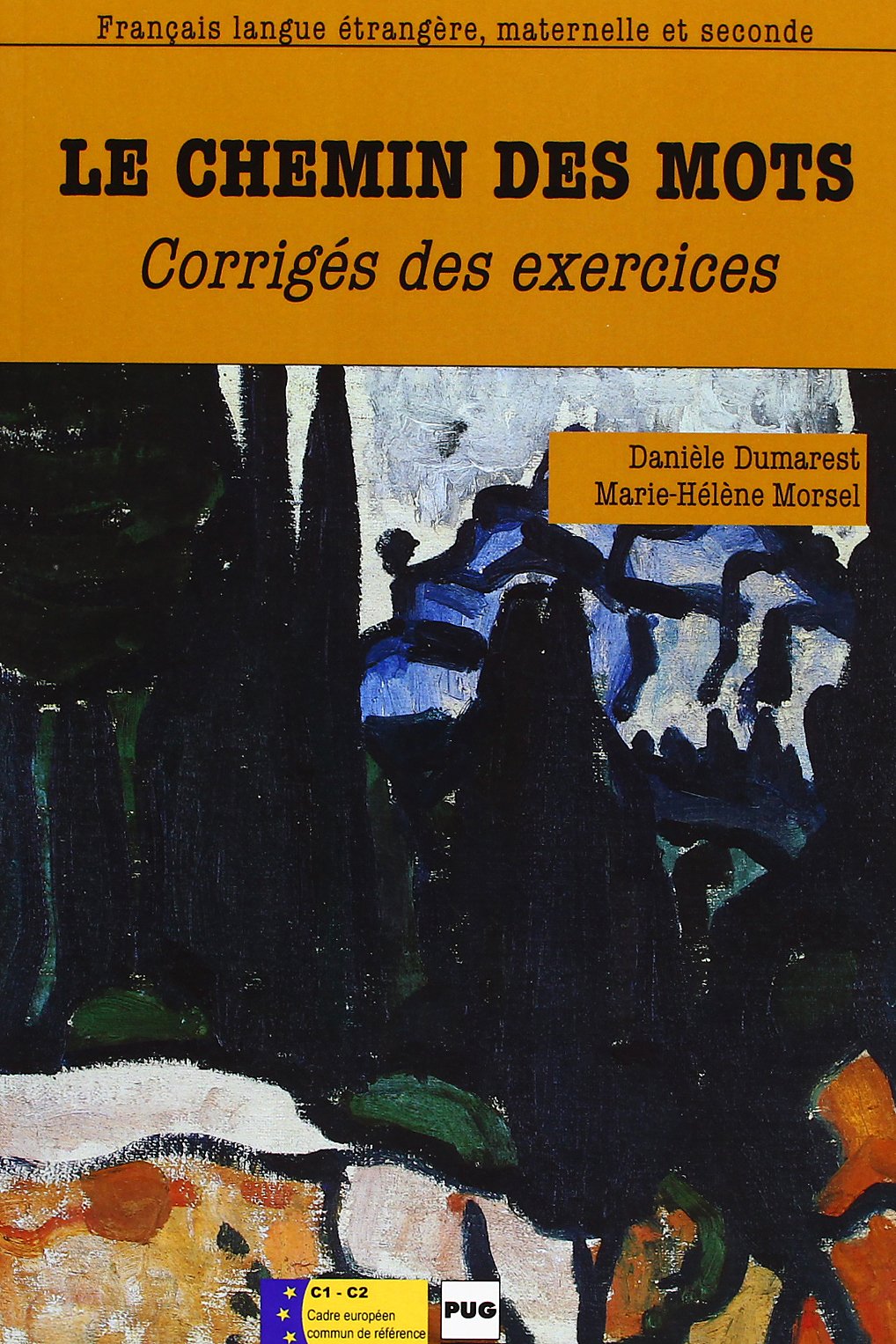 Le chemin des mots: Livret pédagogique avec corrigé des exercices book