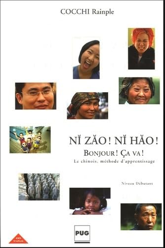 NI ZAO, NI HAO -APPRENDRE LE CHINOIS-LIVRE ELEVE + CD AUDIO book
