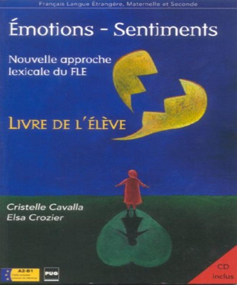 Emotions Sentiments + CD: Nouvelle approche lexicale du FLE, Livre de l'élève Non-fiction