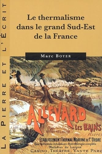 THERMALISME DANS LE GRAND SUD-EST DE LA France Books