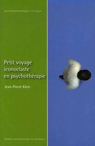 PETIT VOYAGE ICONOCLASTE EN PSYCHOPATHOLOGIE book