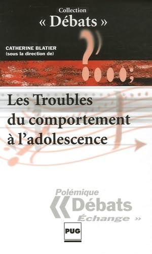 TROUBLES DU COMPORTEMENT A L'ADOLESCENCE book