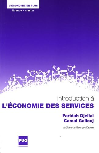 INTRODUCTION A L'ECONOMIE DES SERVICES book