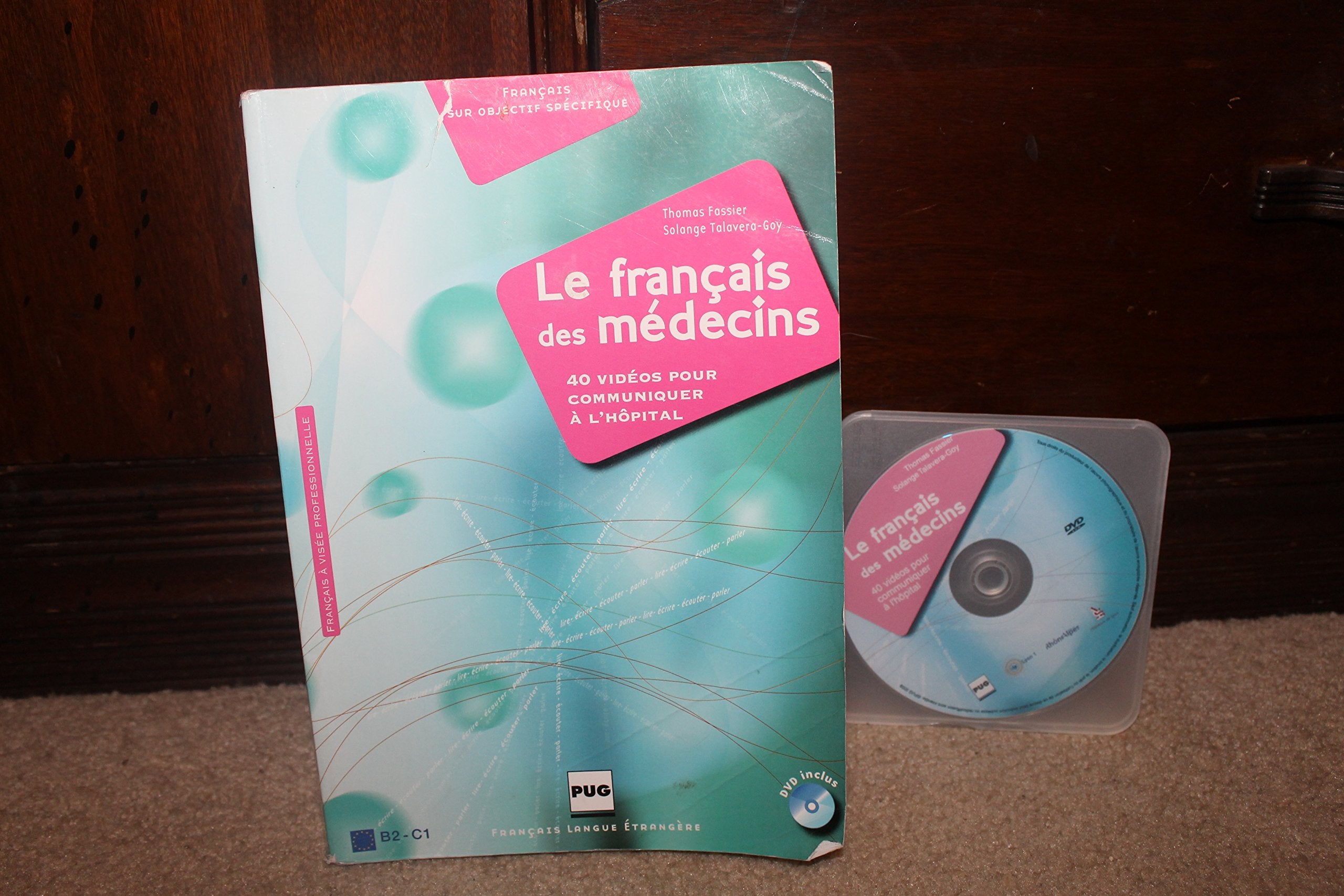 Le Francais des medecins Książka + CD: 40 vidéos pour communiquer à l'hôpital Non-fiction