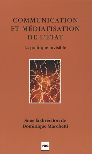COMMUNICATION ET MEDIATISATION DE L'ETAT book