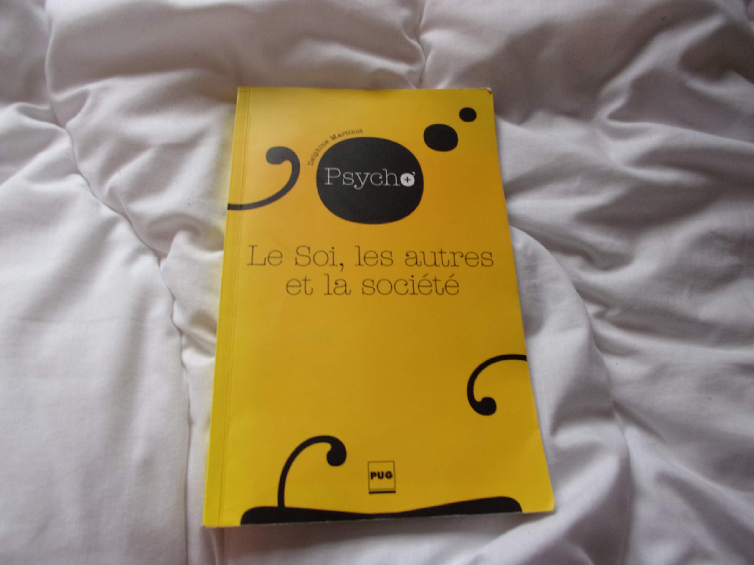 SOI, LES AUTRES ET LA SOCIETE (LE) book