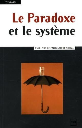 LE PARADOXE ET LE SYSTEME: Essai sur le fantastique social Books