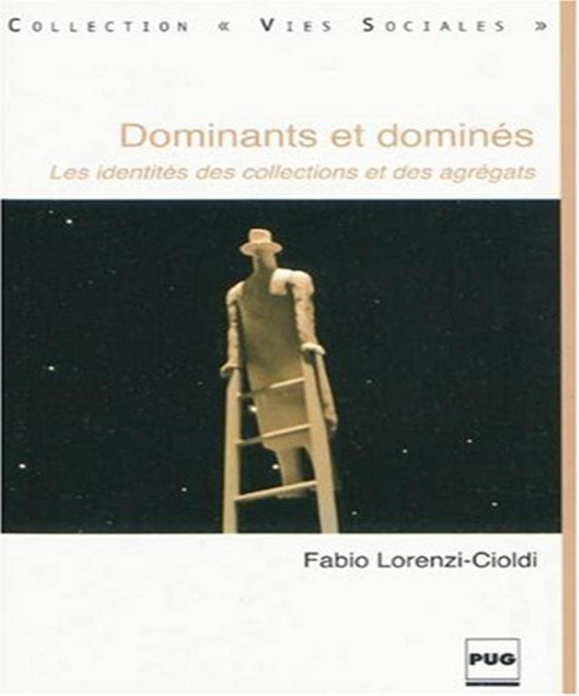 DOMINANTS ET DOMINES - NED: Les identités des collections et des agrégats Books