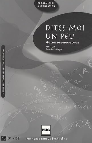 DITES MOI UN PEU - GUIDE PEDAGOGIQUE NOUVELLE COUVERTURE book