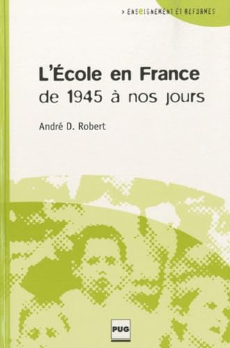 ECOLE EN FRANCE DE 1945 A NOS JOURS (L) Education & Training