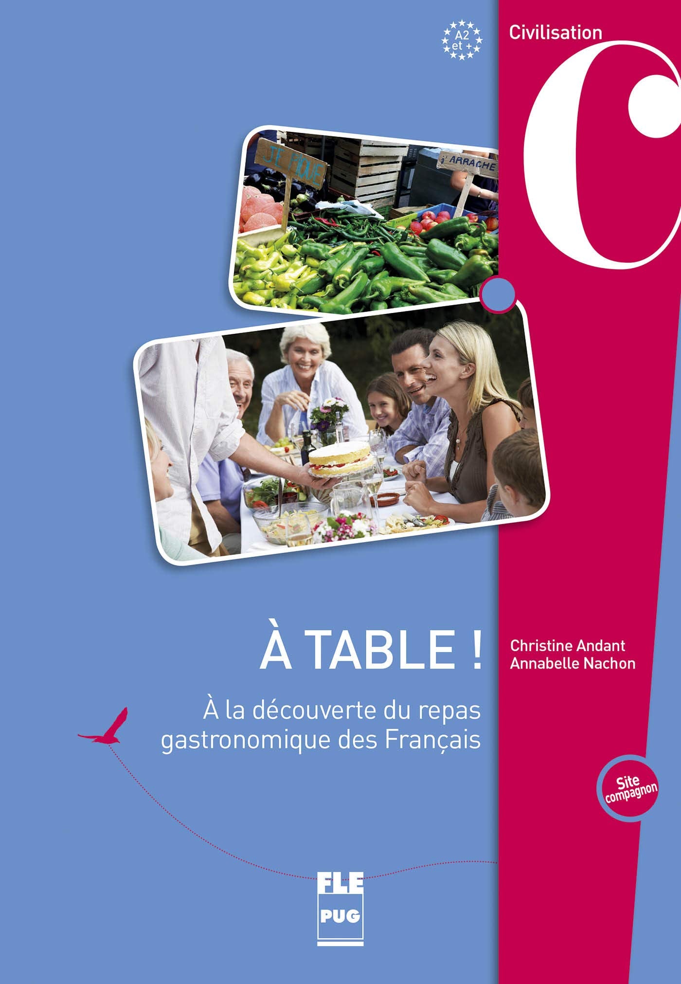 A TABLE A LA DECOUVERTE DU REPAS GASTRONOMIQUE DES FRANCAIS book