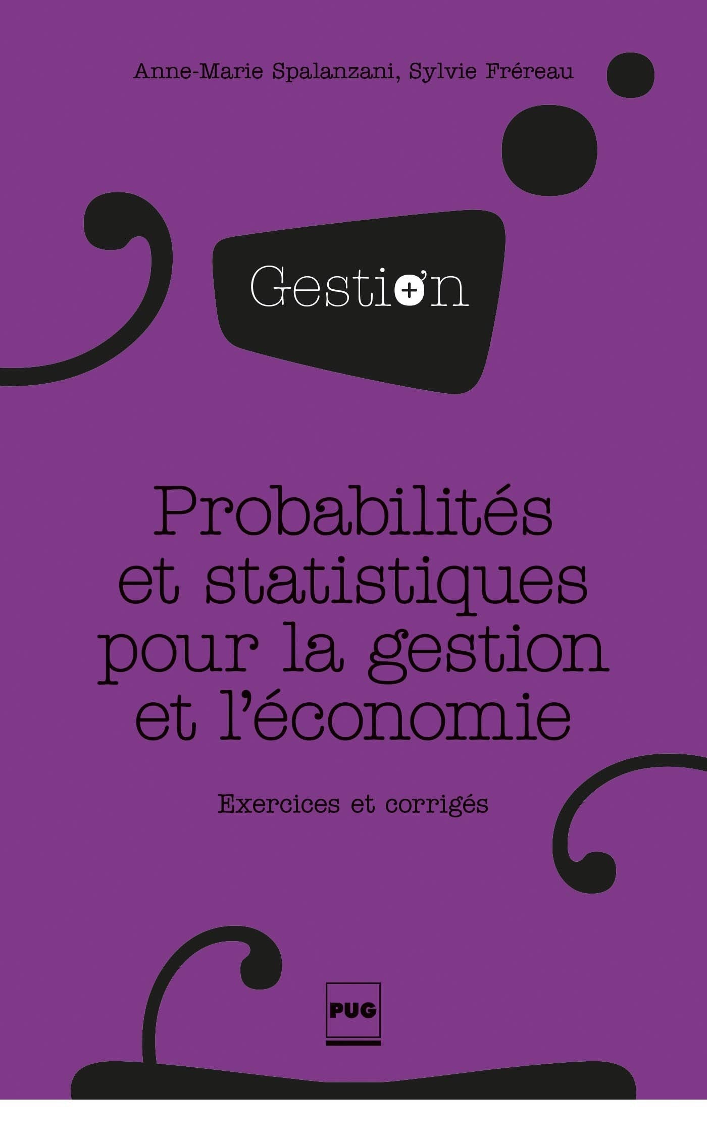 PROBABILITES ET STATISTIQUES POUR LA GESTION ET ECO NV COUV book