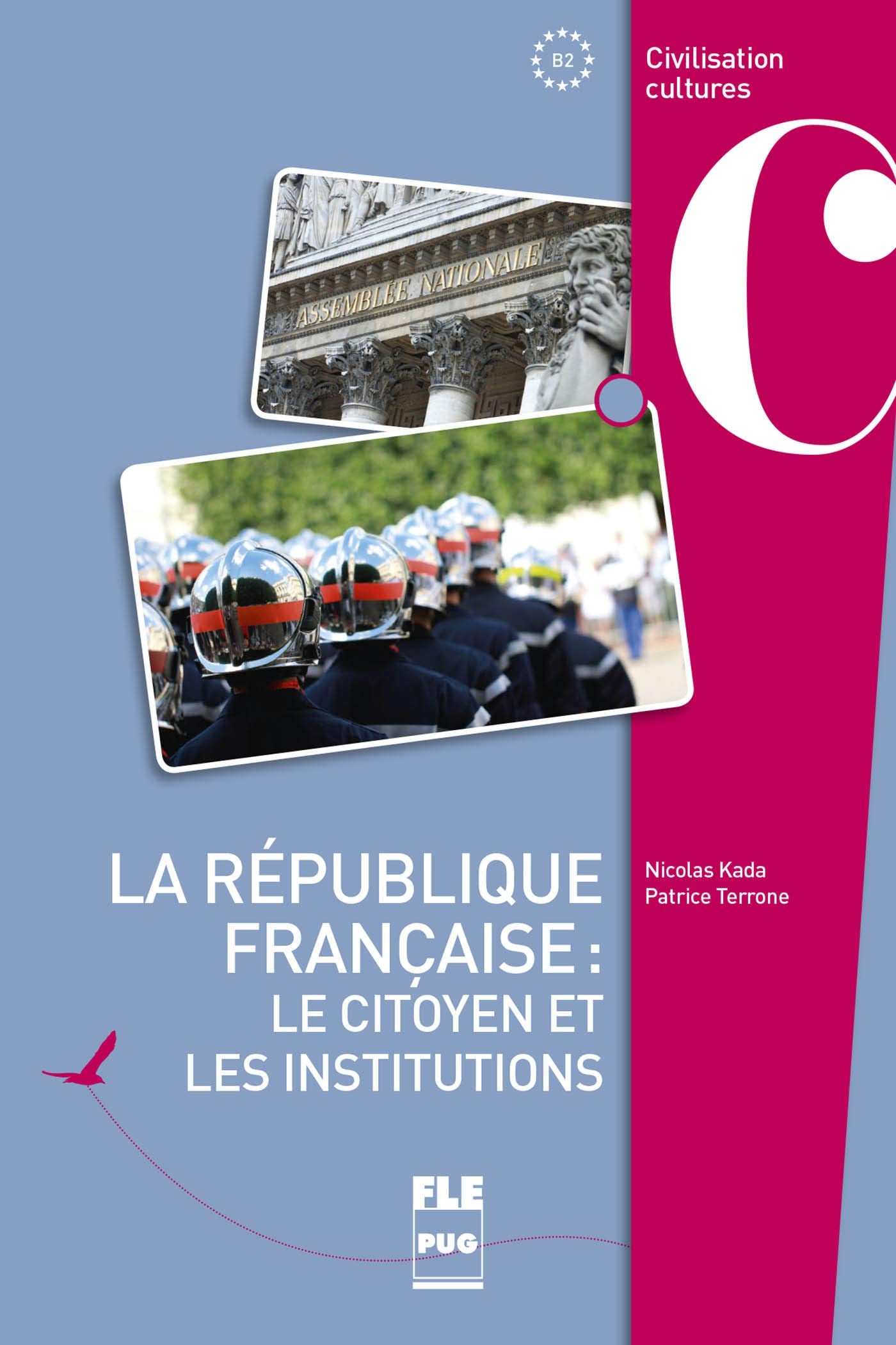 La République française : le citoyen et les institutions book