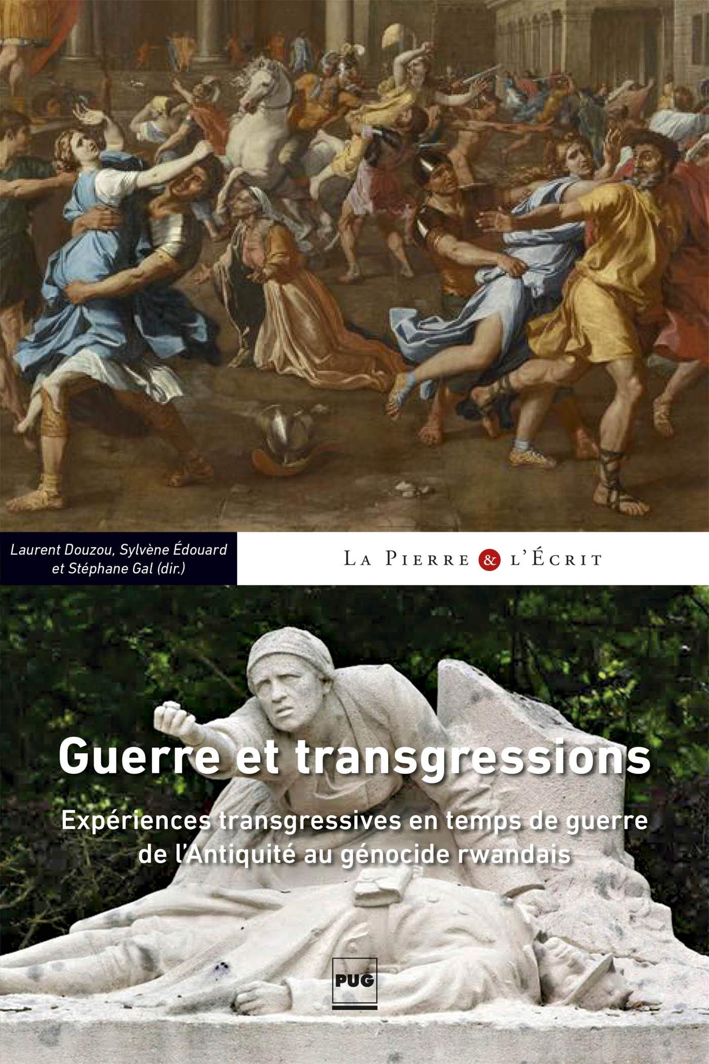 GUERRE ET TRANSGRESSION: Expériences transgressives en temps de guerre de l'Antiquité au génocide rwandais book