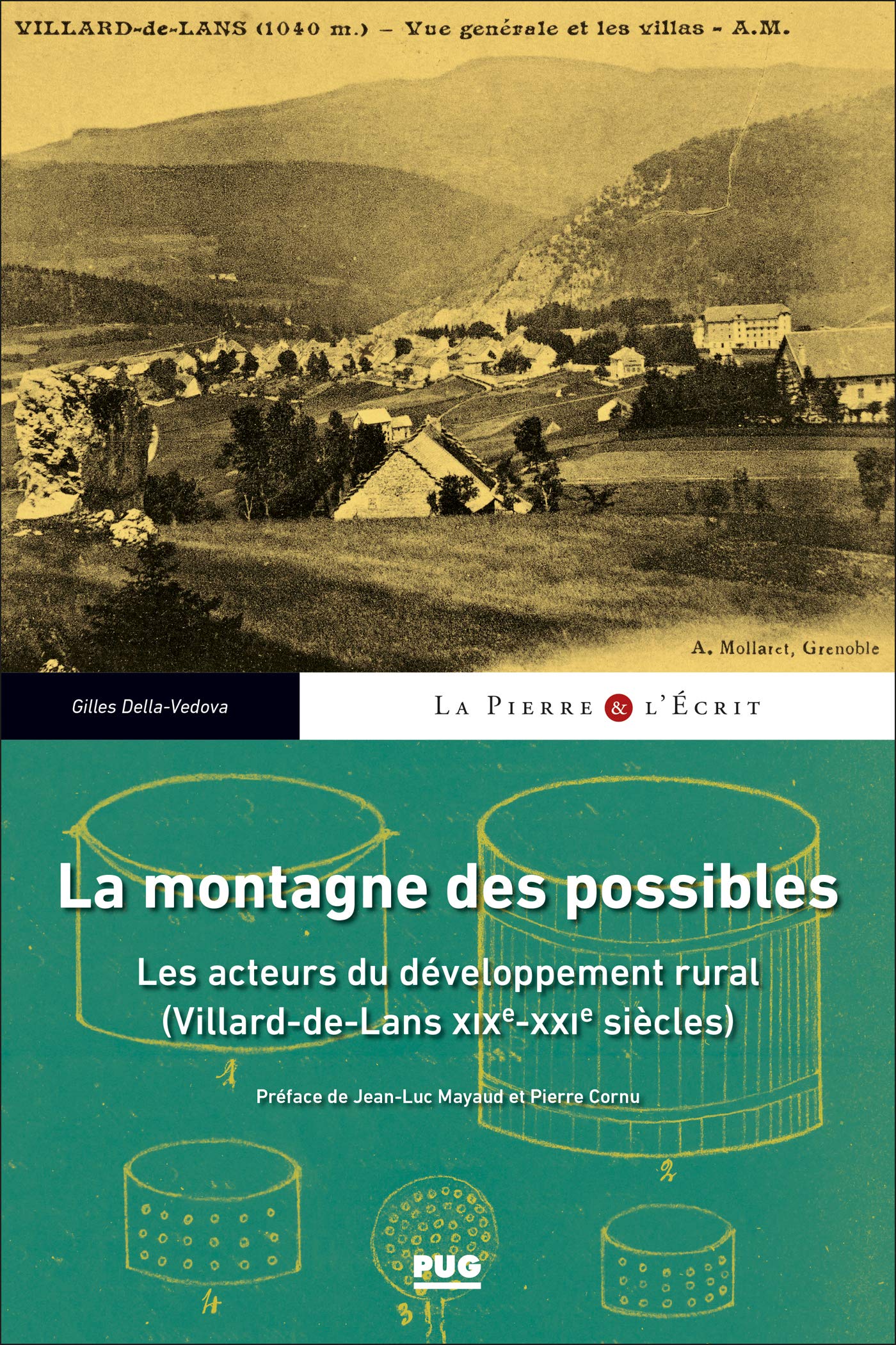 La montagne des possibles: Les acteurs du développement rural (Villard de Lans / XIXe-XXIe siècles) book