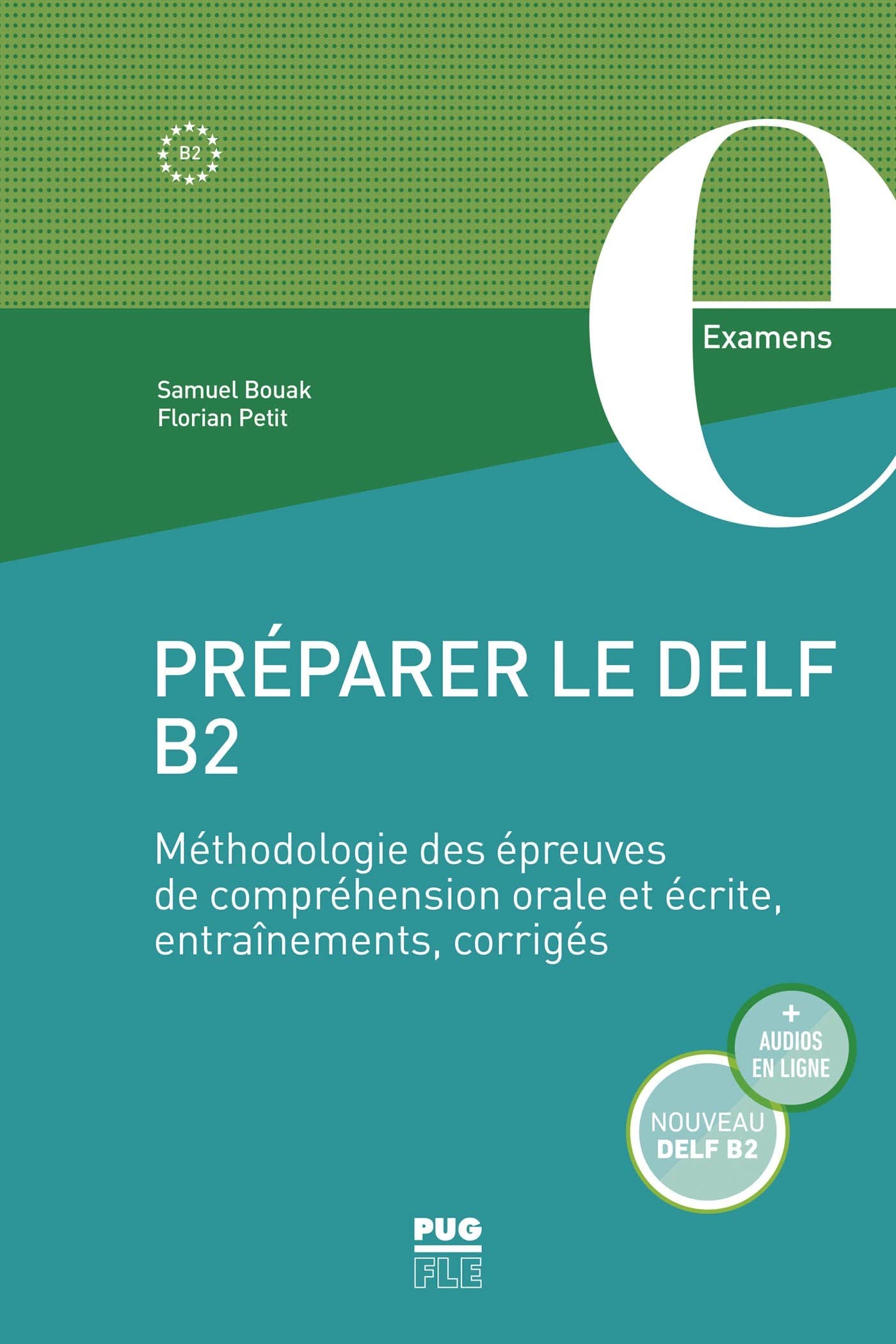 Préparer le DELF B2: Méthodologie des épreuves de compréhension orale et écrite, entraînement, corrigés Foreign Languages ​​& Dictionaries
