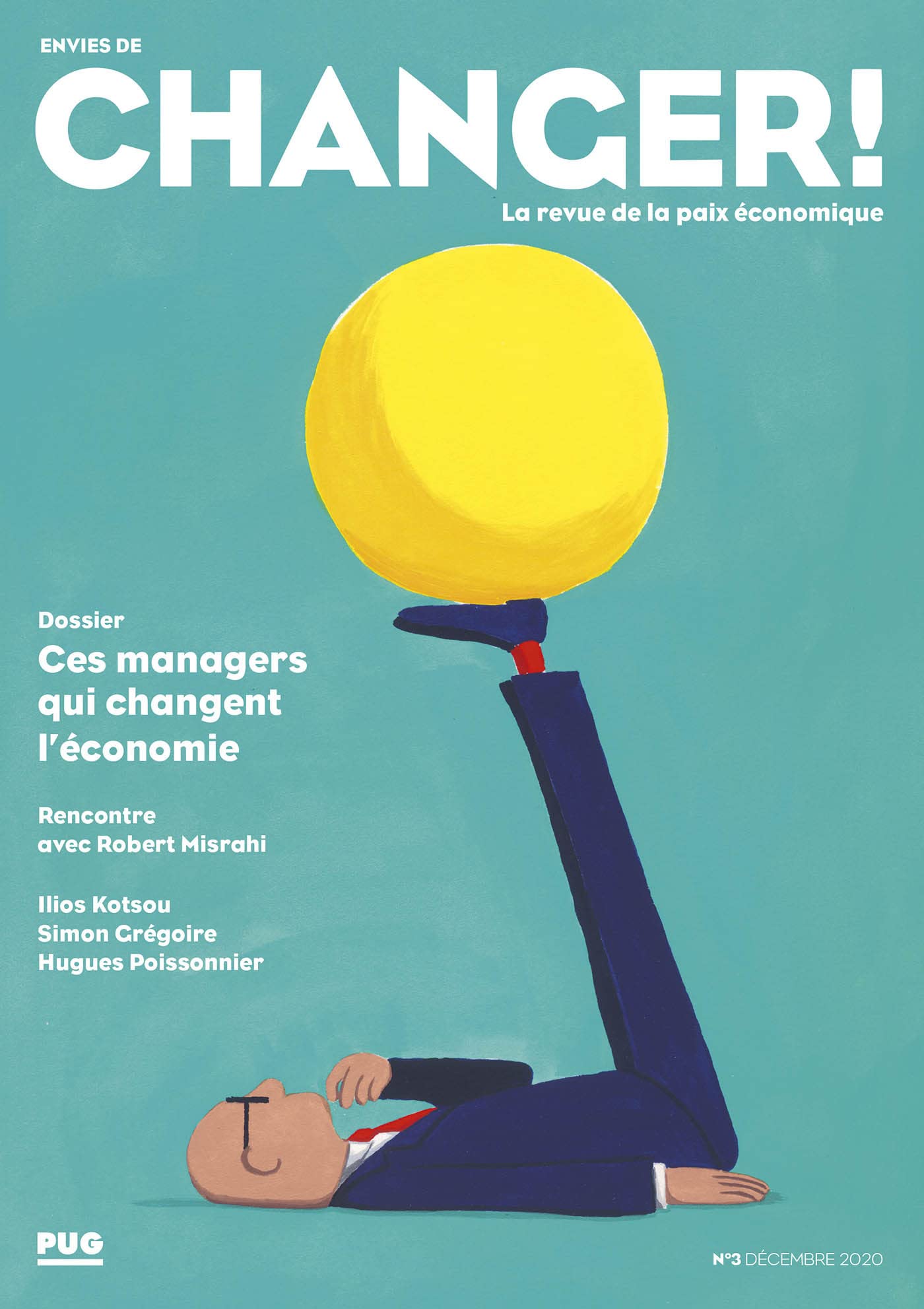 Envies de changer - Numéro 3: Ces managers qui changent l'économie book