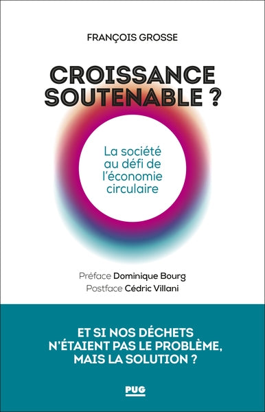 Croissance soutenable ? : la société au défi de l'économie circulaire Politics & History