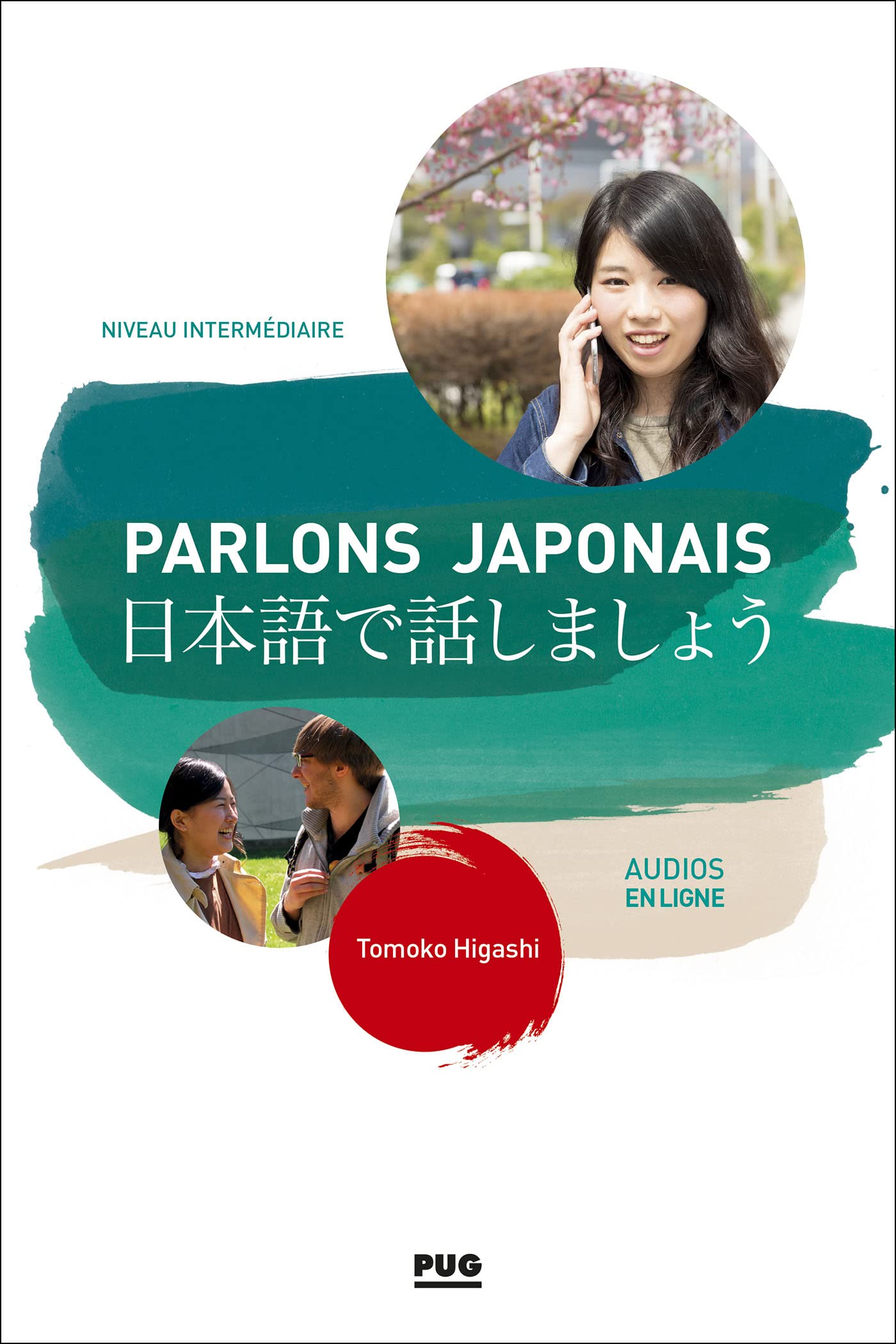 Parlons japonais - A2.2- B1 - Nouvelle édition - Audios en ligne: Nouvelle édition - Audios en ligne Foreign Languages ​​& Dictionaries