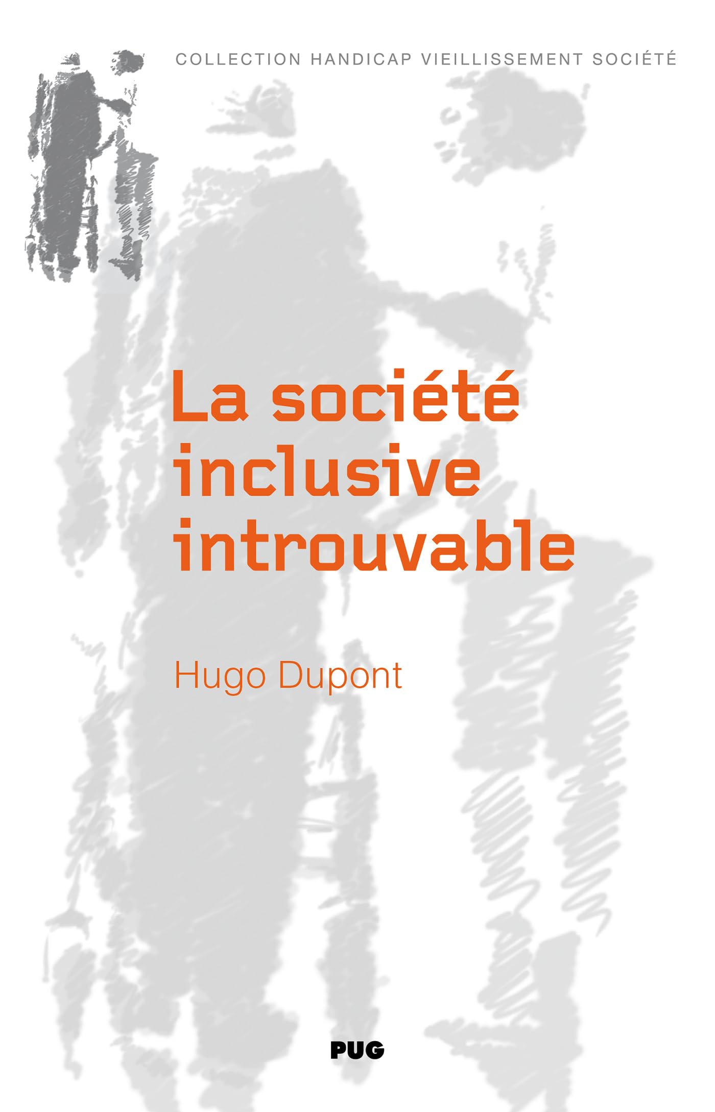 La société inclusive introuvable book