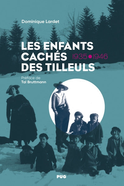 Les enfants cachés des Tilleuls : 1935-1946 book