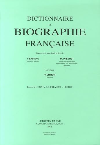 Dictionnaire de biographie française: Tome 21 Fascicule 124, Le Prévost - Le Roy book