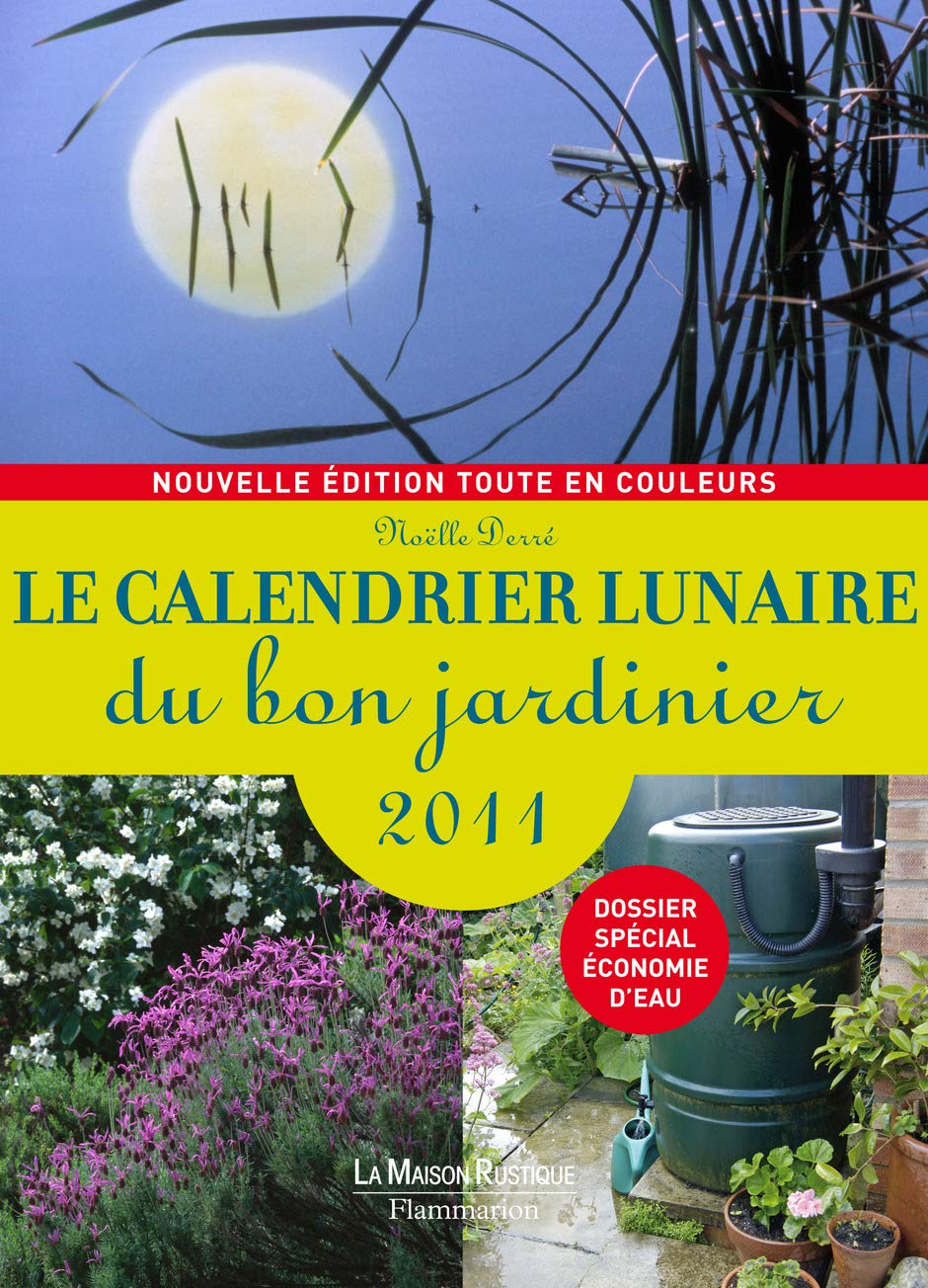 LE CALENDRIER LUNAIRE DU BON JARDINIER book