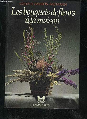 Product Image: Les Bouquets de fleurs à la maison