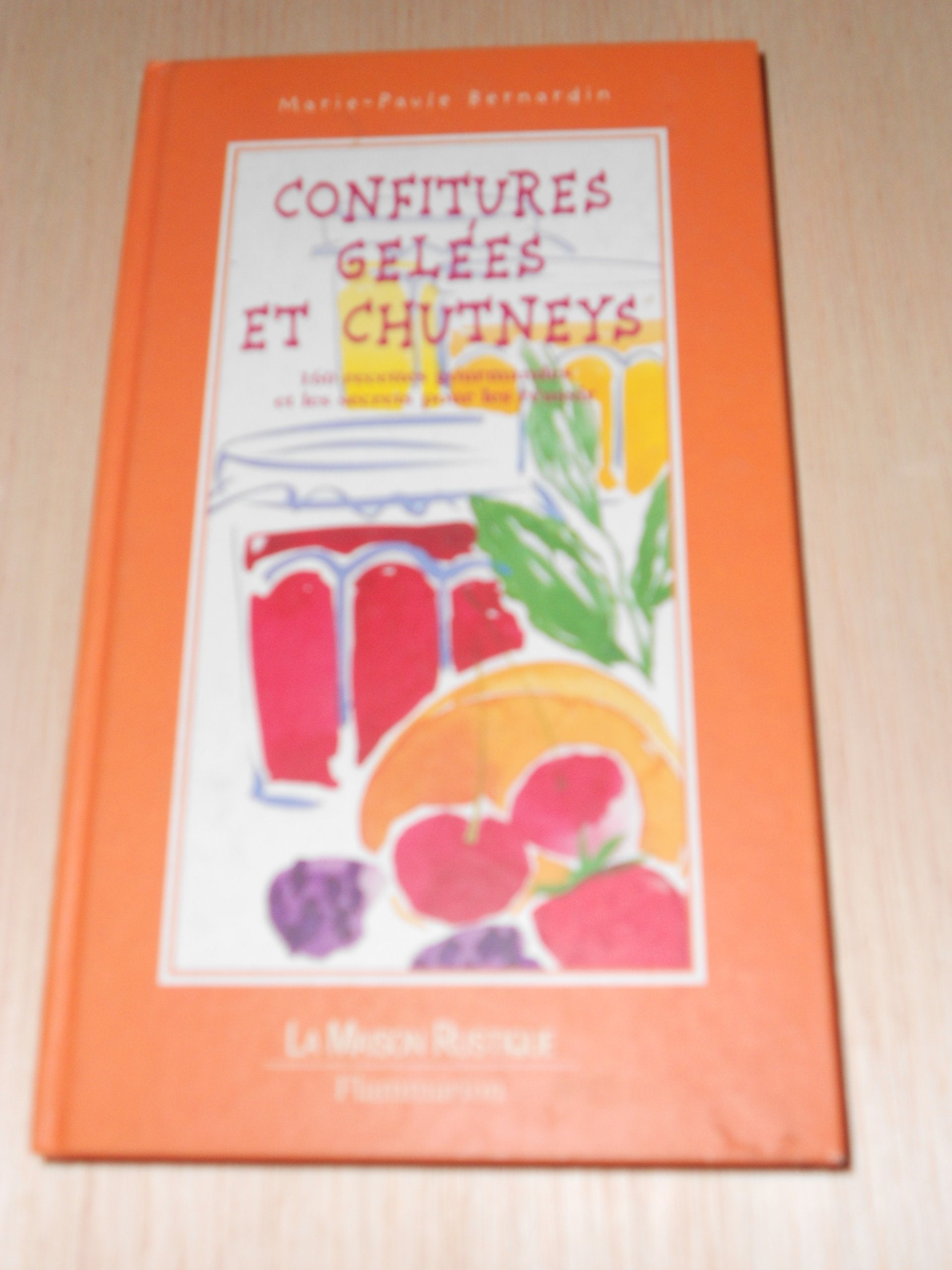 Confitures, gelées et chutneys book