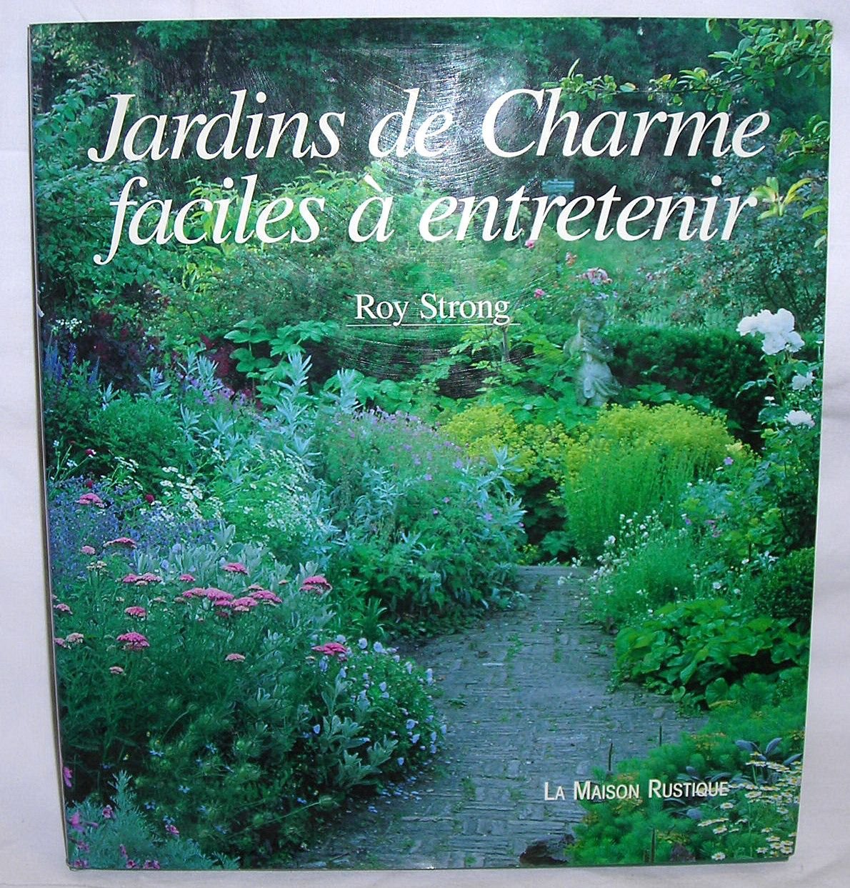 Jardins de charme faciles à entretenir book