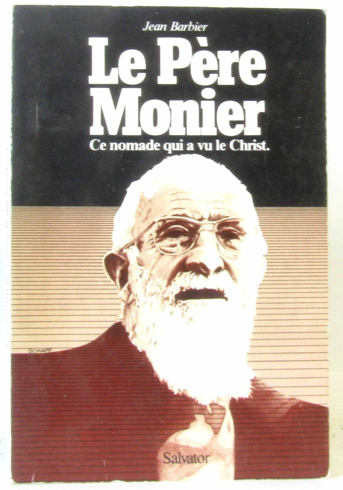 Le Père Monier. Ce nomade qui a vu le Christ book