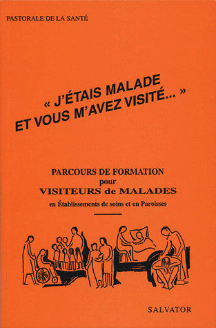 J'étais malade et vous m'avez visité book