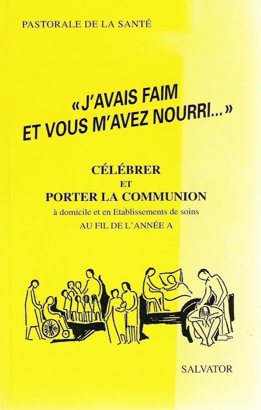J'avais faim et vous m'avez nourri... book