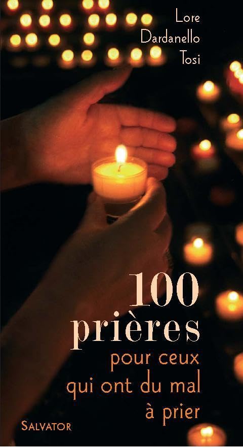 100 Prières pour ceux qui ont du mal à prier Religion & Esotericism