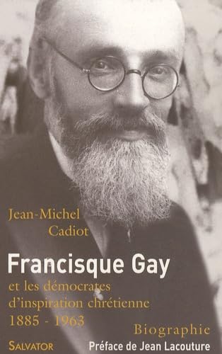 Francisque Gay (1885-1963) et les démocrates d'inspiration chrétienne book