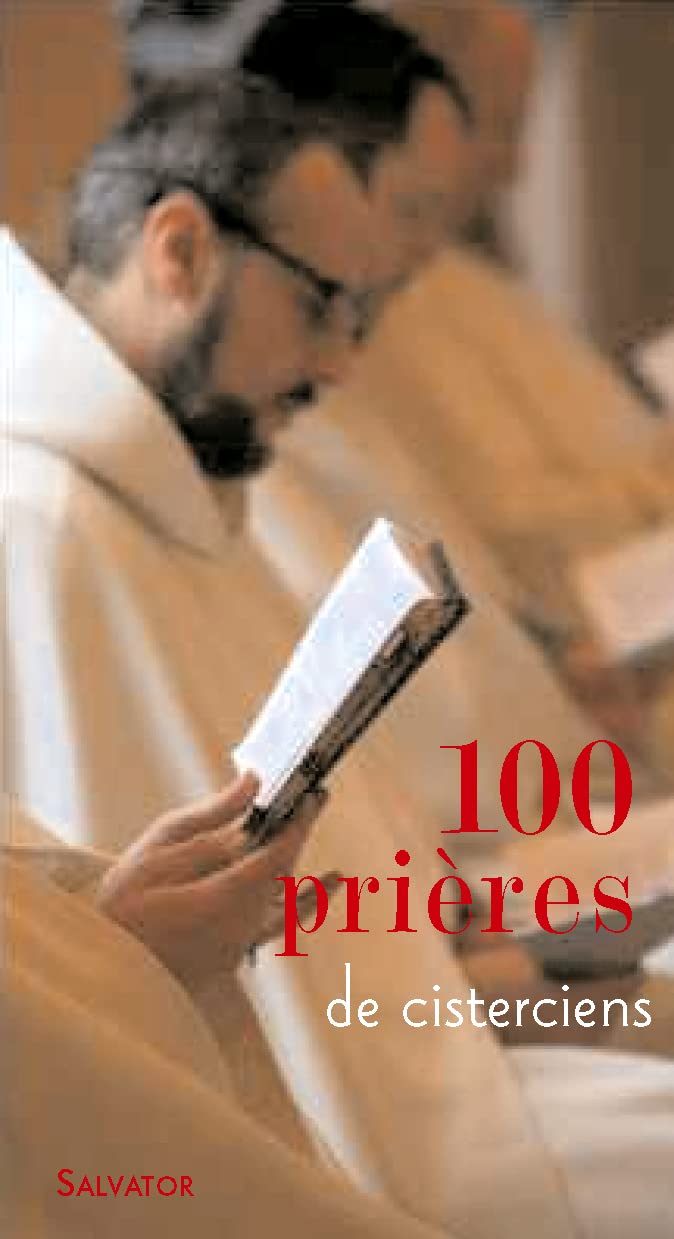 100 Prières de Cisterciens book