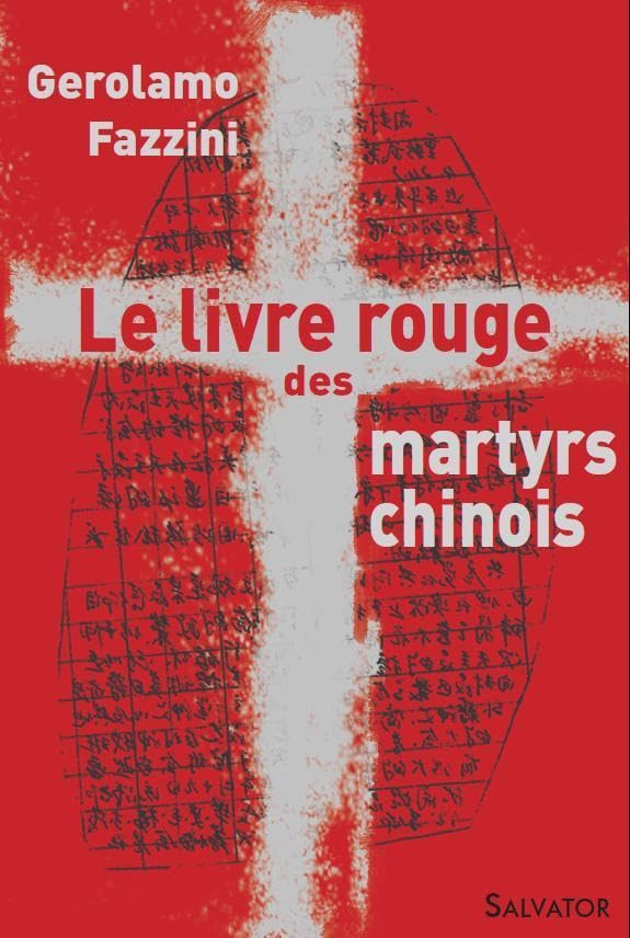 Le livre rouge des martyrs chinois Politics & History