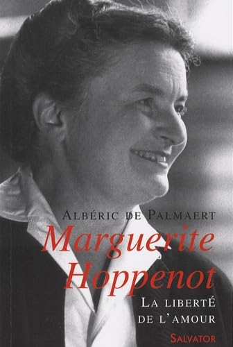 Marguerite Hoppenot : La liberté de l'amour book