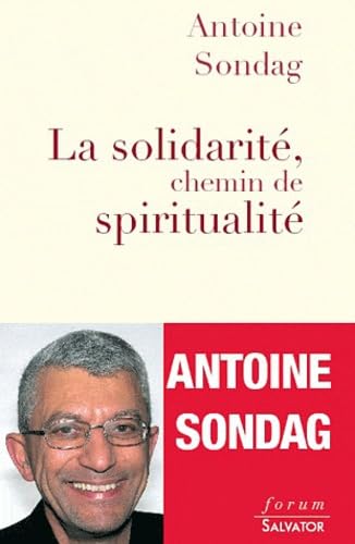 La solidarité, chemin de spiritualité book